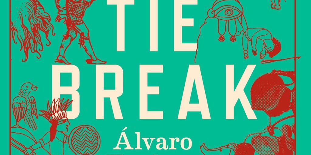 Álvaro Enrigue | Tiebreak