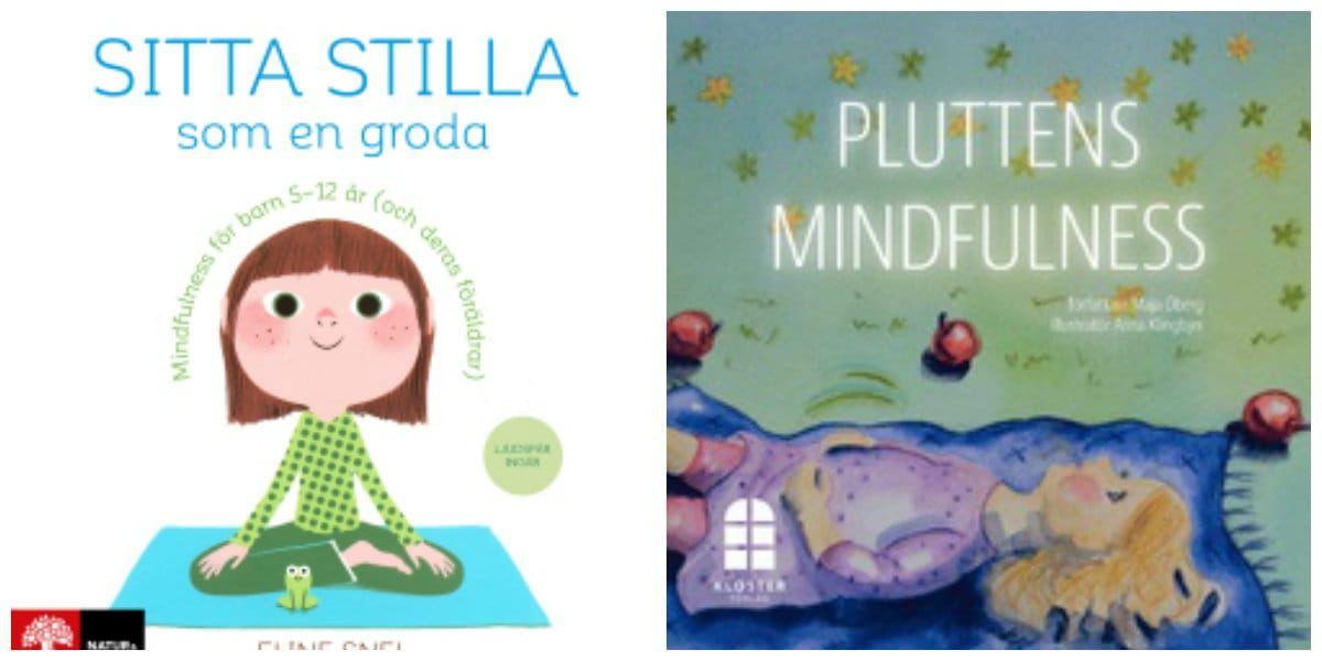 Kajsa Bergström Feiff har läst två böcker om mindfulness för barn.