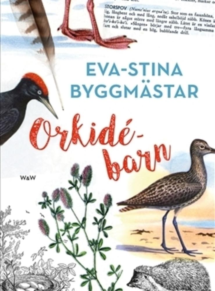 Omslag till Eva-Stina Byggmästars artonde diktsamling Orkidébarn