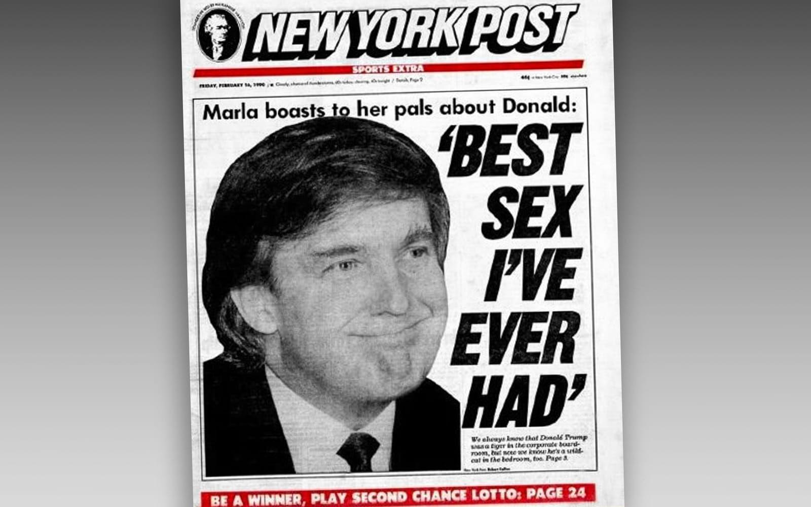 <strong>Januari, 1990: </strong>Donald Trumps privatliv var redan en följetong i skvallerpressen när det här omslaget med en numera klassisk rubrik slog ner som en bomb. Faksimil: New York Post. Själv verkade han inte bry sig särskilt mycket om det hela: "Kända kvinnor – jag kan inte ge några namn – men kända kvinnor har nu ringt nyhetstidningarna för att säga att de varit med mig, som om de försöker synas på bild som en av mina erövringar”, sade han till New York Magazine."