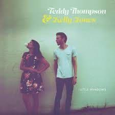 Teddy Thompson & Kelly Jones: Little windows