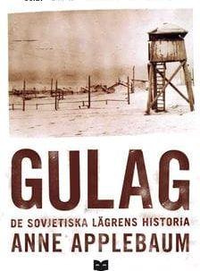 Ulrika Knutson tycker att den viktigaste boken efter Sovjetunionens kollaps är Anne Applebaums Gulag – de sovjetiska lägrens historia