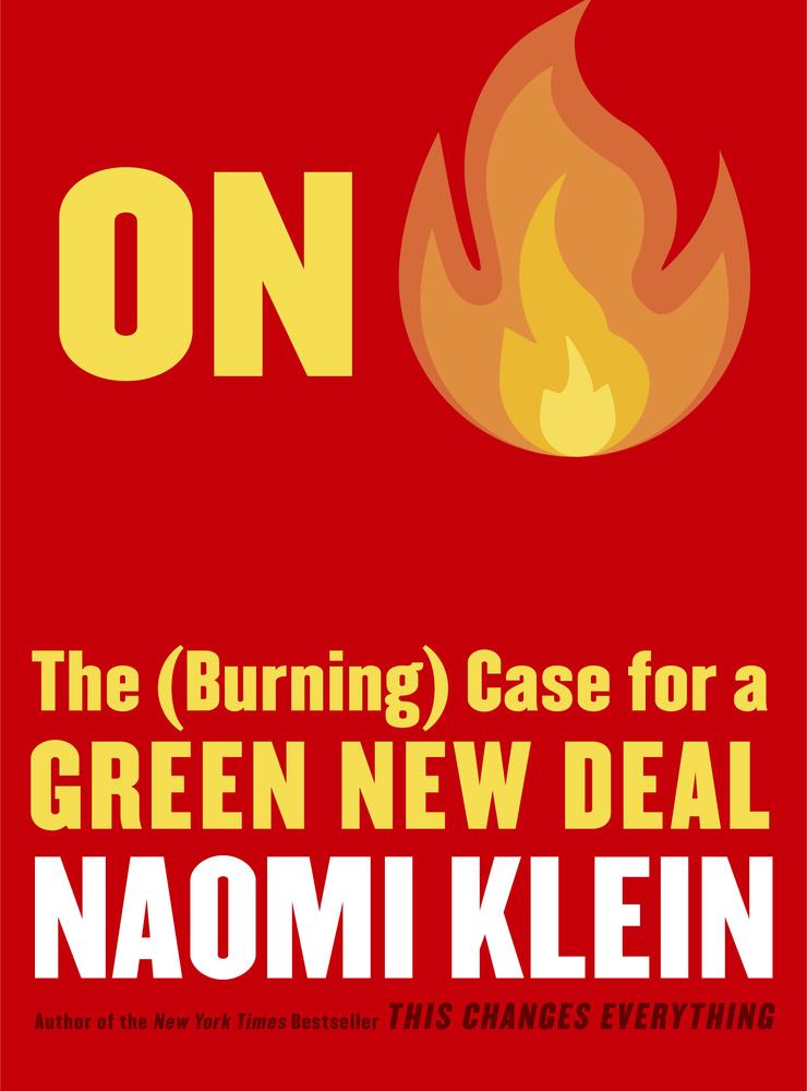 &quot;I lågor&quot; heter Naomi Kleins nya bok i svensk översättning. I den riktar hon skarpt fokus mot planetens hotade framtid.