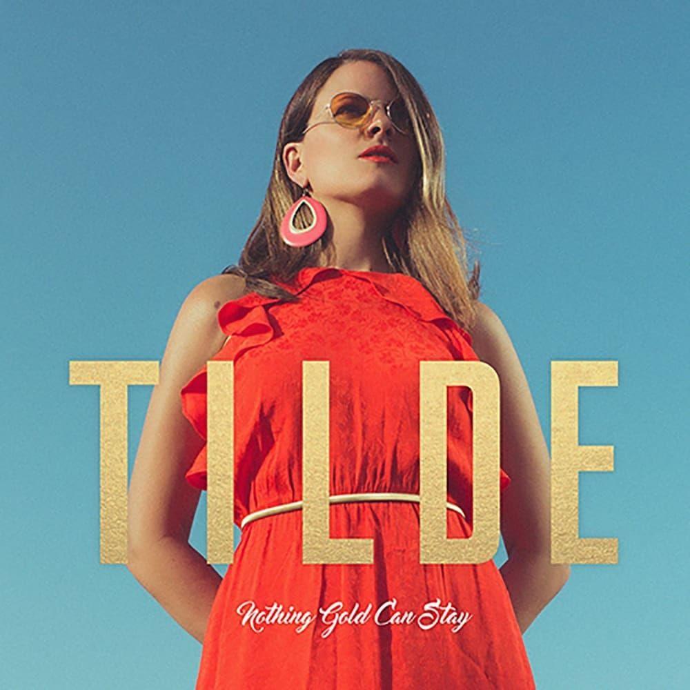 Tildes debutalbum Nothing gold can stay.