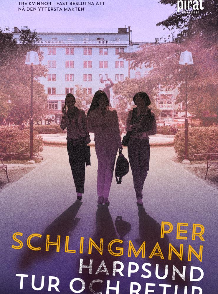 Omslag till Per Schlingmanns bok Harpsund tur och retur.