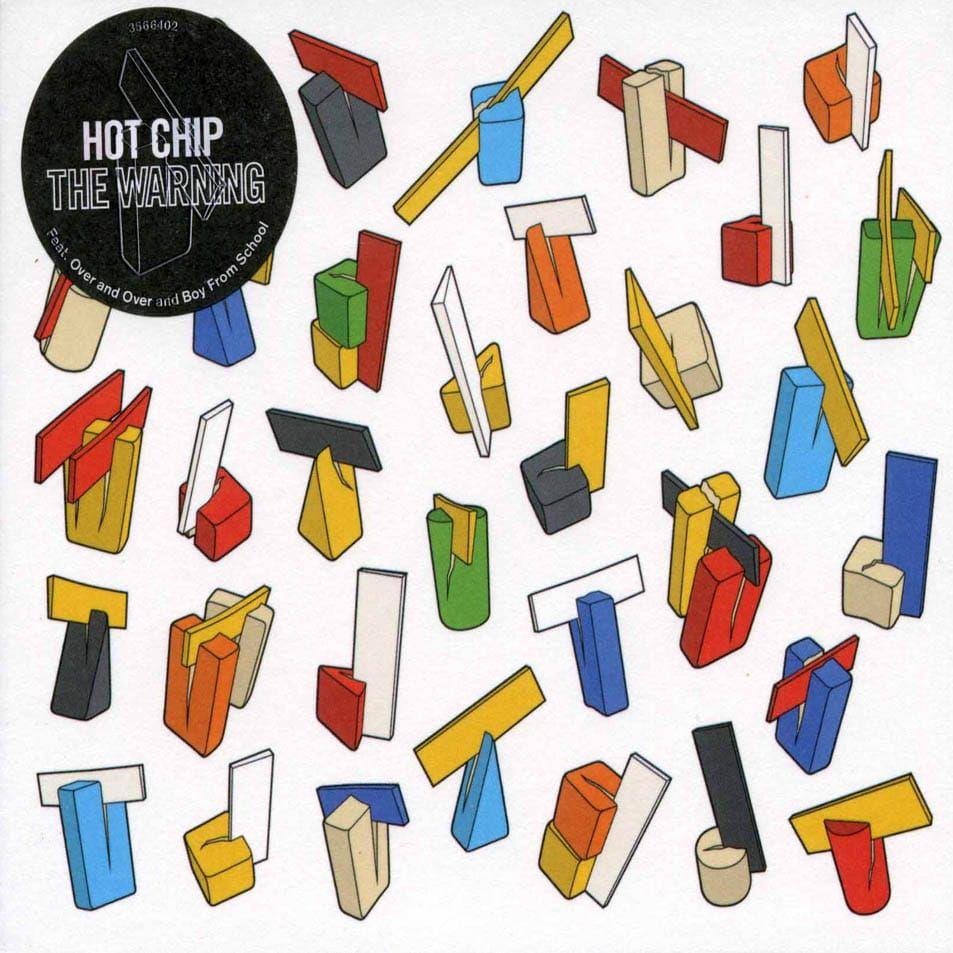 2006 Hot Chip: The warning