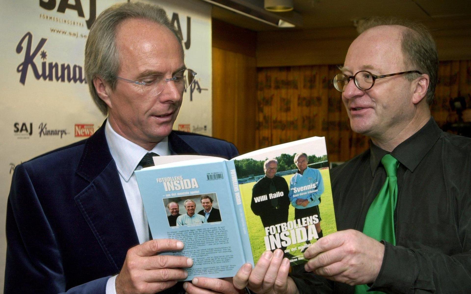Sven-Göran Eriksson och Willi Railo jobbade tätt tillsammans under flera år. 2000 skrev man boken ”Fotnollens insida”.