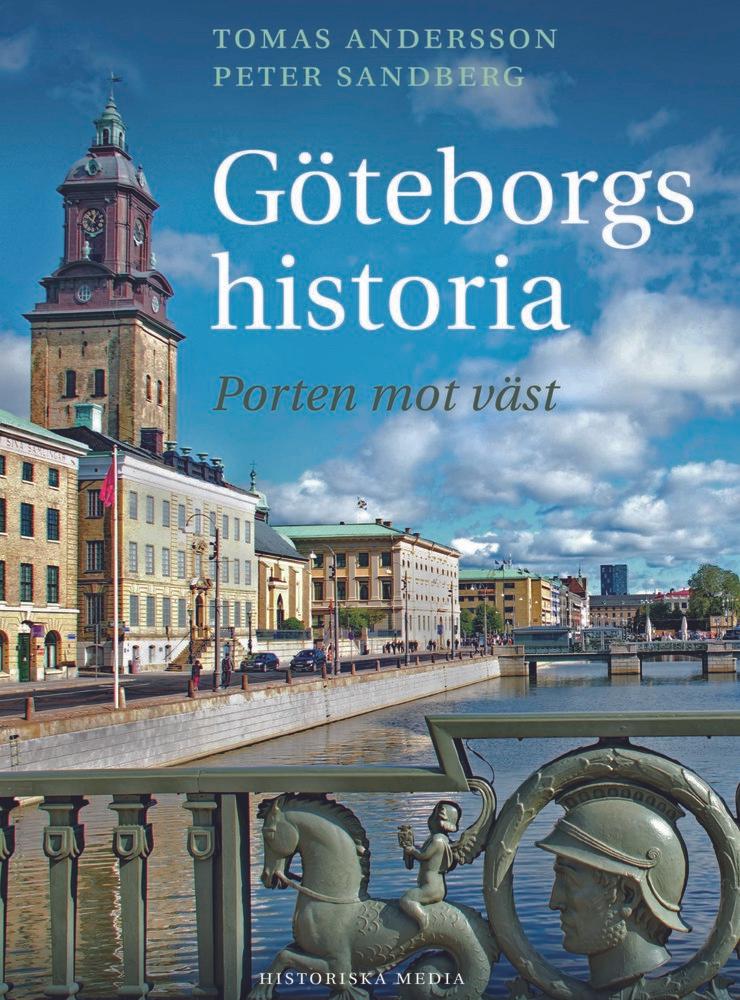 Tomas Anderssons och Peter Sandbergs bok &quot;Göteborgs historia. Porten mot väst.&quot; 
