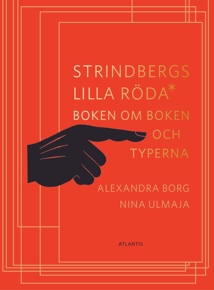 Kajsa Bergström Feiff tycker att &quot;Strindbergs lilla röda&quot; känns helt omöjlig att bli färdig med. 