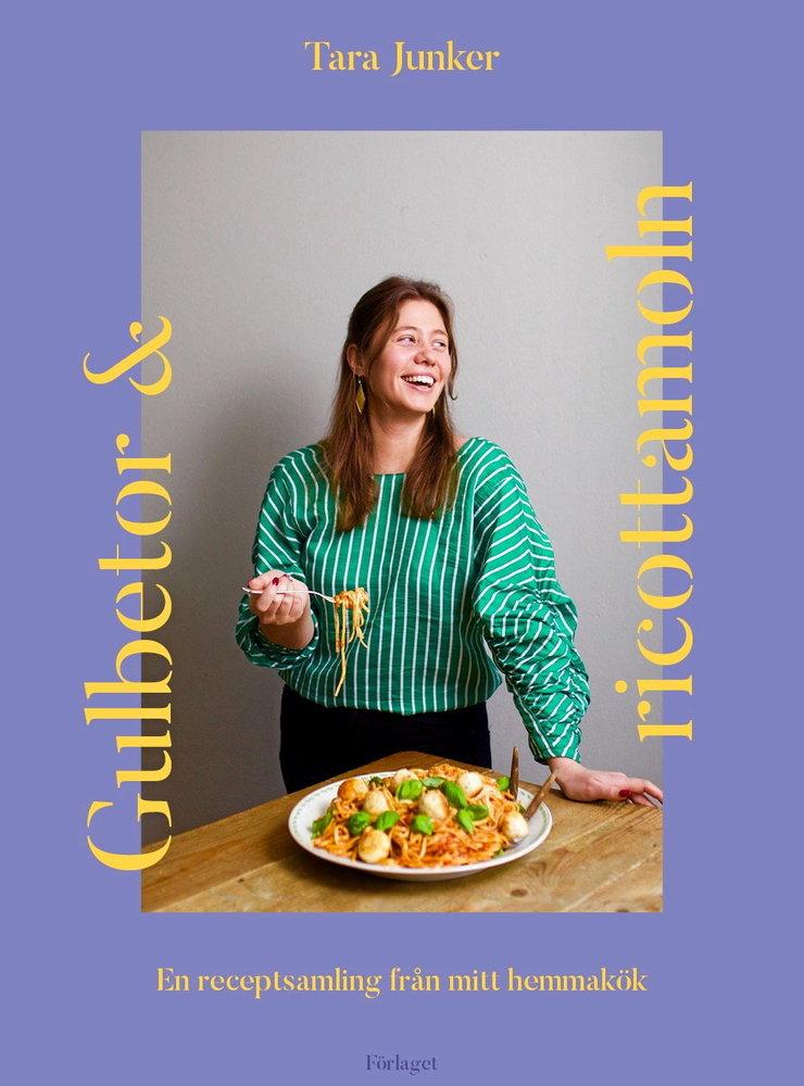 Unga kvinnor som vare sig är mästerkockar eller husmödrar visar vägen rakt in i kökets personliga hjärta. ”Gulbetor och ricottamoln” är en ny kokbok av finska Tara Junker.