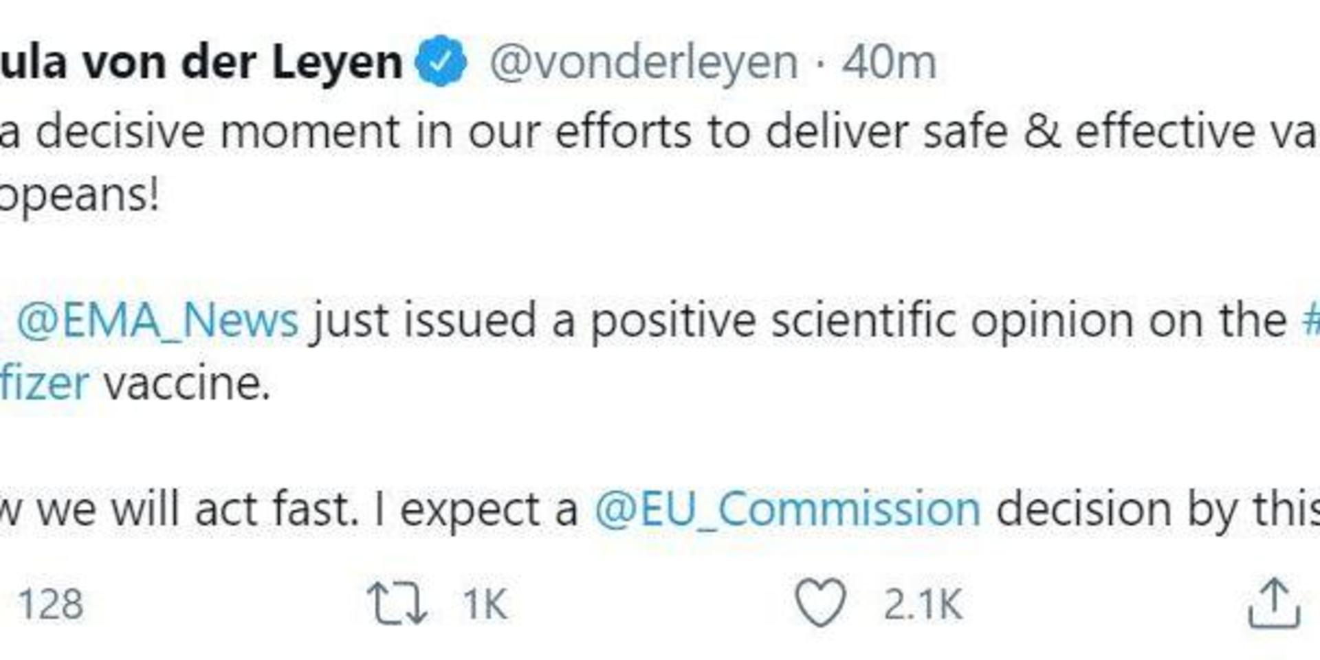 EU-kommissionens ordförande Ursula von der Leyen twittrade efter att vaccinet från Pfizer/ BioNTech godkänts. 