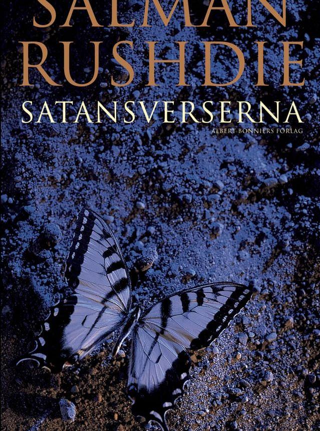 Satansverserna är en bok som förblir aktuell trots en värld som ständigt förändras, skriver Sinziana Ravini om Salman Rushdies bok från 1988.