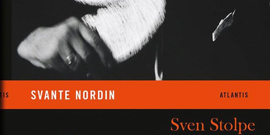 Svante Nordin | Sven Stolpe. Blåsten av ett temperament